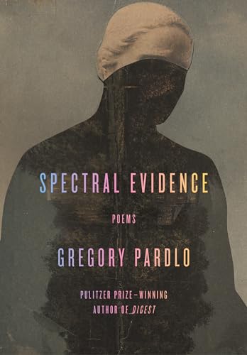 Cover of Spectral Evidence: Poems
