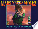 Cover of Mars Needs Moms!