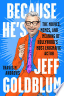 Cover of Because He's Jeff Goldblum