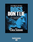Cover of Dogs Don't Lie