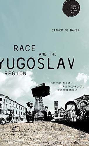 Cover of Race and the Yugoslav Region
