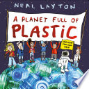 Cover of A Planet Full of Plastic