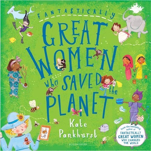 Cover of Fantastically Great Women Who Saved the Planet