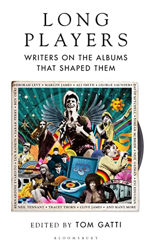 Cover of Long Players: Writers on the Albums that Shaped Them