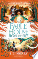 Cover of Fablehouse: Heart of Fire