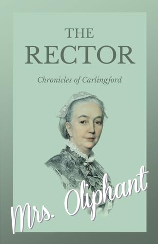 Cover of The Rector - Chronicles of Carlingford