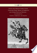 Cover of Four and Twenty Fairy Tales, Selected From Those of Perrault, and Other Popular Writers - Illustrated by Godwin, Corbould, and Harvey
