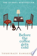 Cover of Before the Coffee Gets Cold