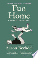 Cover of Fun Home: A Family Tragicomic