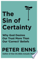 Cover of The Sin of Certainty