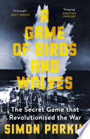 Cover of A Game of Birds and Wolves