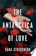 Cover of The Antarctica of Love
