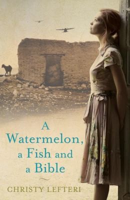 Cover of A Watermelon A Fish And A Bible