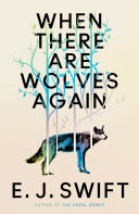 Cover of When There Are Wolves Again