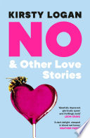 Cover of No & Other Love Stories