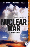 Cover of Nuclear War: The bestselling non-fiction thriller