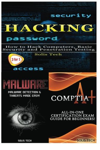 Cover of Hacking + Malware + CompTIA A+