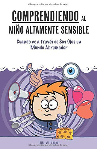 Cover of Comprendiendo al Niño Altamente Sensible