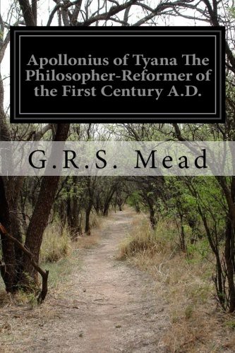 Cover of Apollonius of Tyana The Philosopher-Reformer of the First Century A.D.