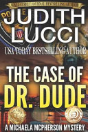 Cover of The Case of Dr. Dude