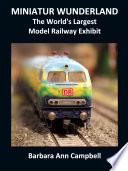 Cover of MINIATUR WUNDERLAND : The World's Largest Model Railway Exhibit