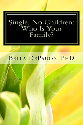 Cover of Single, No Children: Who Is Your Family?