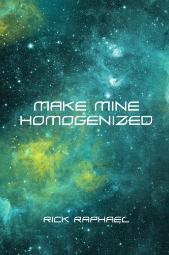 Cover of Make Mine Homogenized