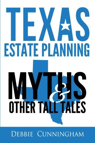 Cover of Texas Estate Planning Myths and Other Tall Tales