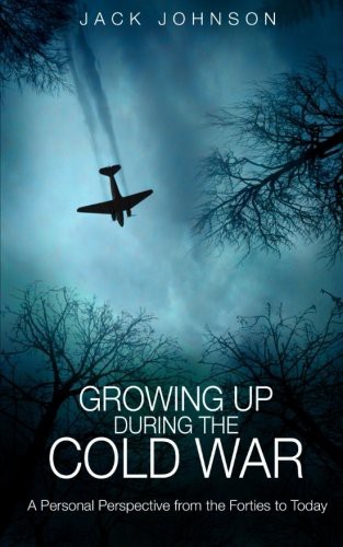Cover of Growing Up During the Cold War