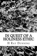 Cover of In Quest of a Holiness Ethic