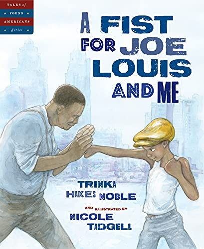 Cover of Fist for Joe Louis and Me