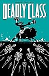 Cover of Deadly Class, Volume 6: This is Not the End