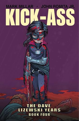 Cover of Kick-Ass: The Dave Lizewski Years Book Four