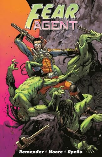 Cover of Fear Agent: Final Edition, Volume 1