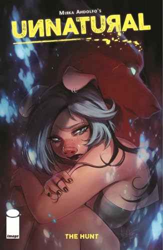 Cover of Unnatural, Vol. 2: The Hunt