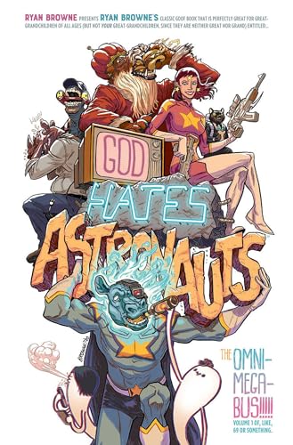 Cover of God Hates Astronauts: The Omni-Mega-Bus