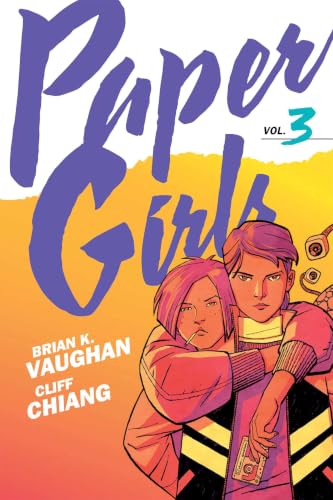 Cover of Paper Girls Backpack Edition, Vol. 3