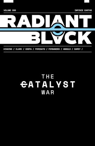 Cover of Radiant Black, Vol. 6: Infinite Earths