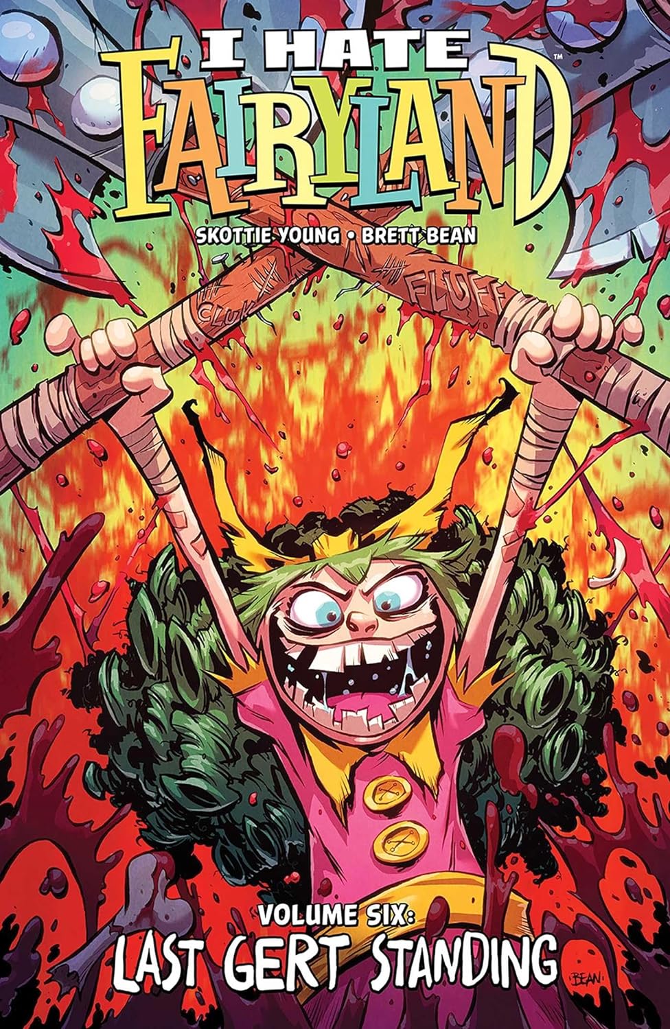 Cover of I Hate Fairyland, Vol. 6: Last Gert Standing
