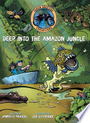 Cover of Deep into the Amazon Jungle
