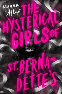 Cover of Hysterical Girls of St. Bernadette's