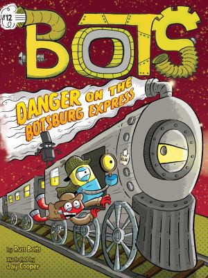 Cover of Danger on the Botsburg Express