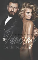 Cover of Dancing for the Badman
