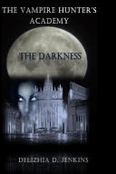 Cover of The Vampire Hunter's Academy