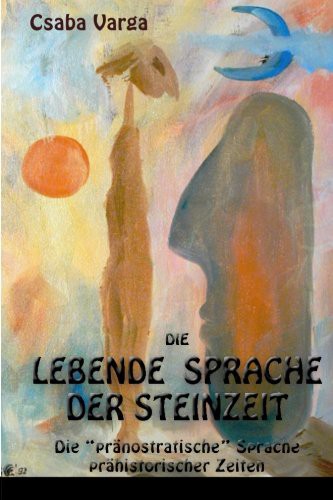 Cover of Die lebende Sprache der Steinzeit