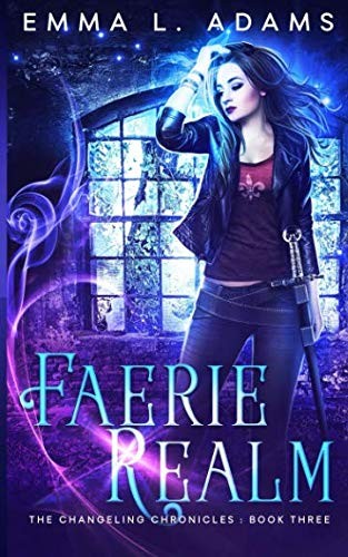 Cover of Faerie Realm (The Changeling Chronicles) (Volume 3)