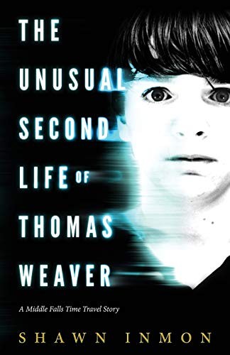 Cover of The Unusual Second Life of Thomas Weaver
