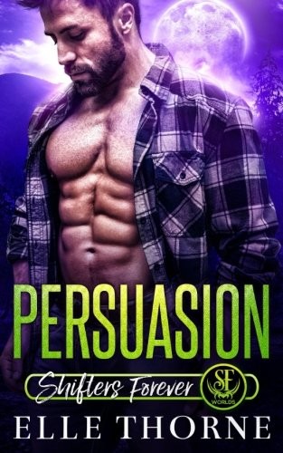 Cover of Persuasion (Shifters Forever) (Volume 3)