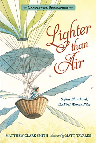 Cover of Lighter than Air : Sophie Blanchard, the First Woman Pilot