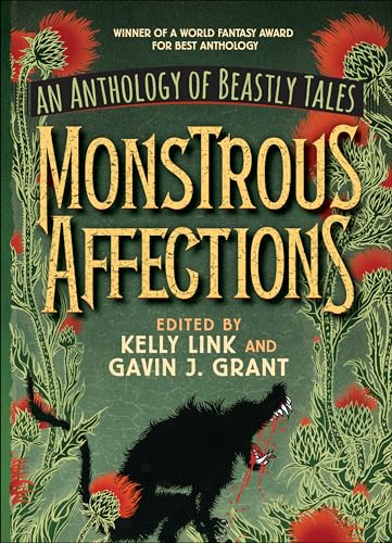 Cover of Monstrous Affections: An Anthology of Beastly Tales